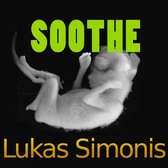 Soothe by Lukas Simonis