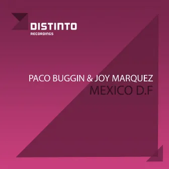 Mexico D.F - Single by Paco Buggin