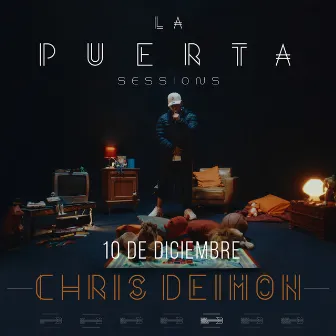 10 De Diciembre (La Puerta Sessions) by Chris Deimon