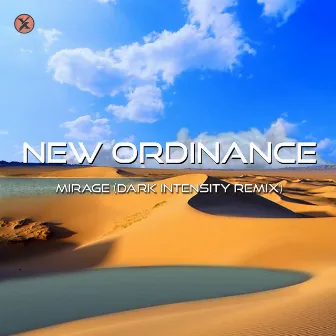 Mirage by New Ordinance