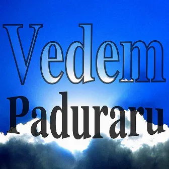 Vedem (Festival Music) by Paduraru