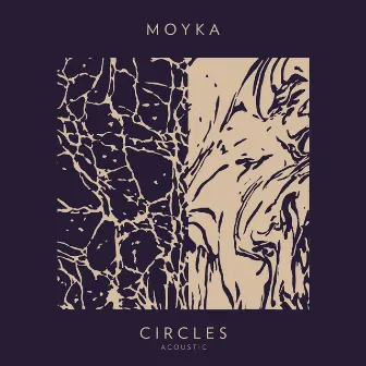 Circles (Acoustic) by Moyka