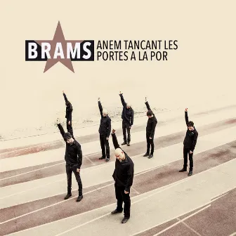 Anem Tancant les Portes a la Por by Brams