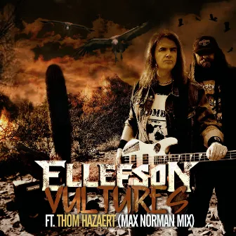 Vultures (Max Norman Mix) by David Ellefson