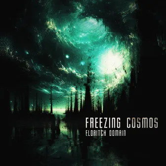 Eldritch Domain by Freezing Cosmos