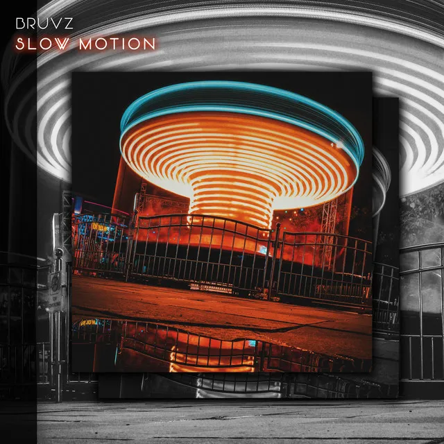 Slow Motion