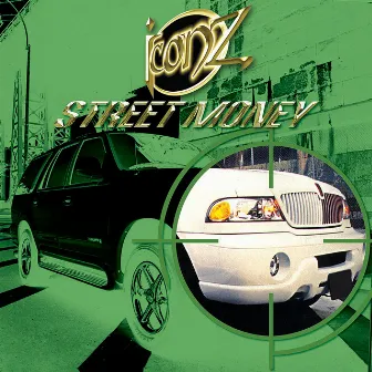 Street Money Vol. 1 by Iconz