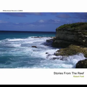 Stories From The Reef by Robert Fertl