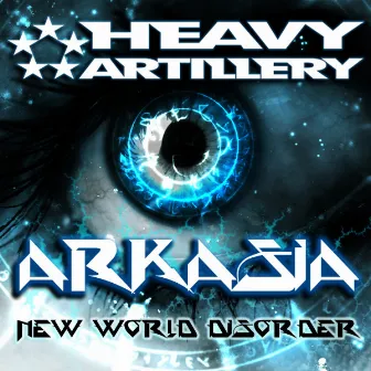 New World Disorder by Arkasia