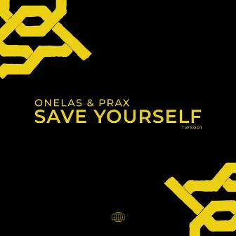 Save Yourself by Onelas