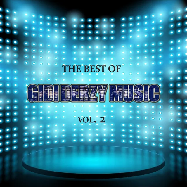 The Best of Gidi Derzy Music, Vol. 2