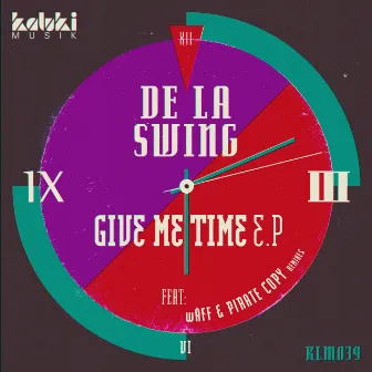 Give Me Time EP by De La Swing