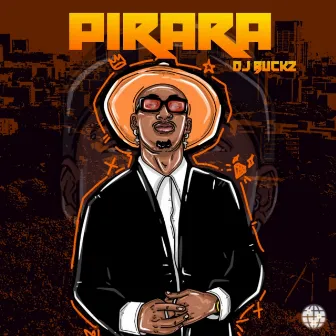 PIRARA by DJ Buckz