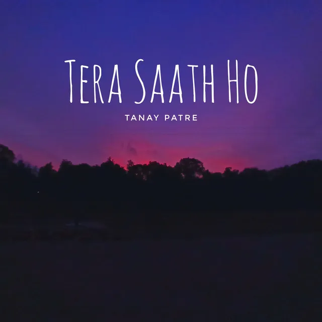 Tera Saath Ho