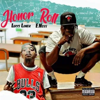 Honor Roll EP by Lucci Loner