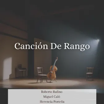 Canción De Rango by Roberto Rufino