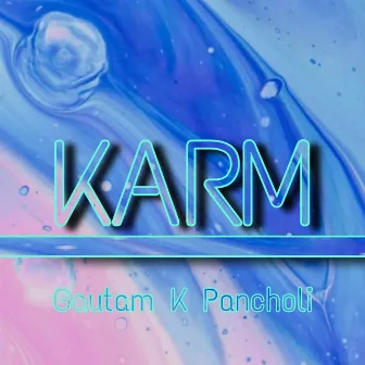 Karm by Gautam