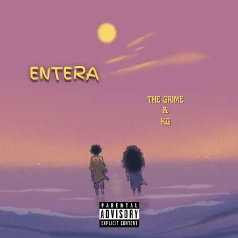 Entera by The Grime