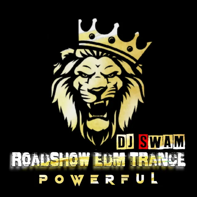 Roadshow EDM Trance Powerful