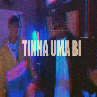 Tinha uma Bi by Jooka