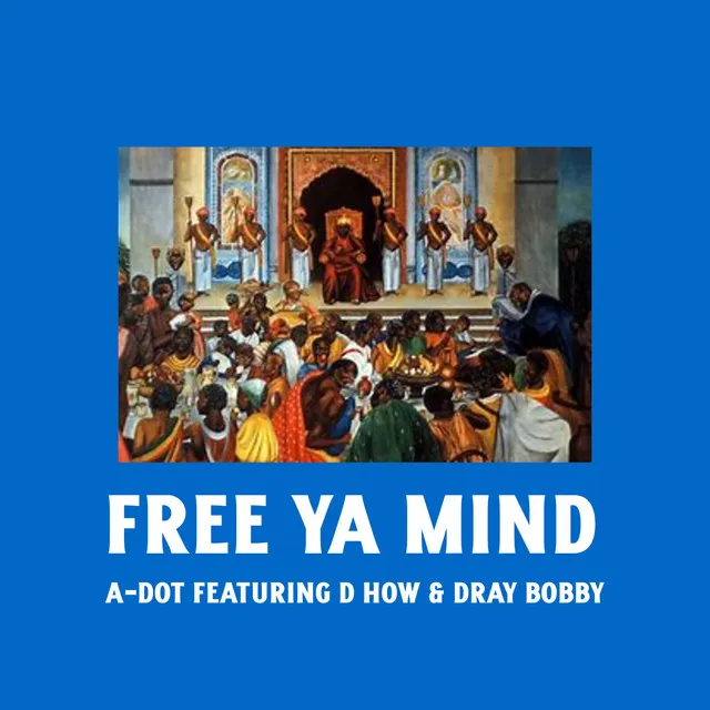 Free Ya Mind