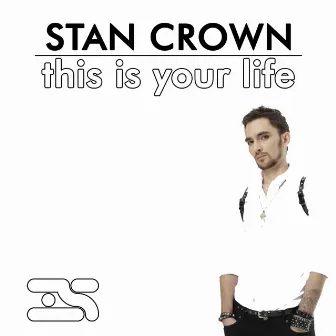 This Is Your Life by Stan Crown