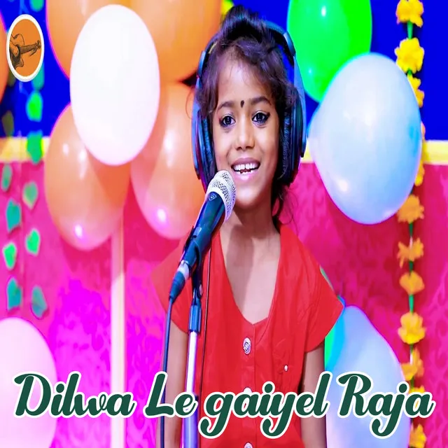 Dilwa Le Gaiyel Raja