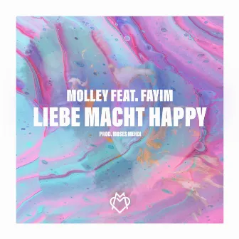 Liebe macht happy by Molley