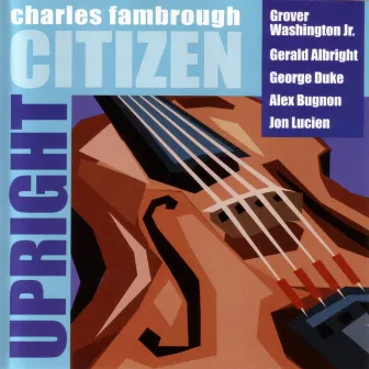 Upright Citizen by Charles Fambrough