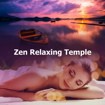 Zen Relaxing Temple by Nature Healing Society