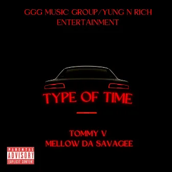 Type of Time by Tommy V