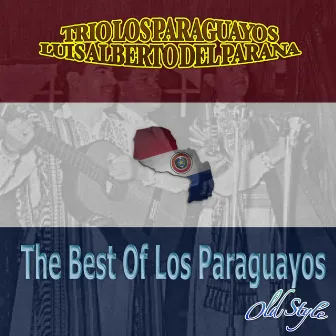 The Best Of Los Paraguayos by Luis Alberto Del Paraná