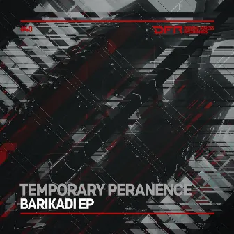 Barikadi EP by Temporary Permanence