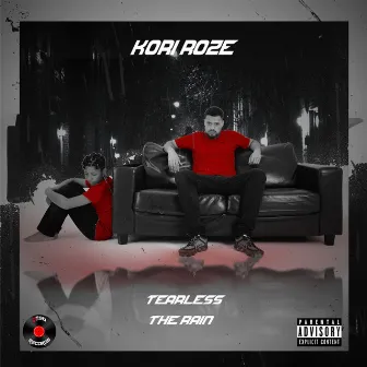 Tearless/The Rain by Kori Roze