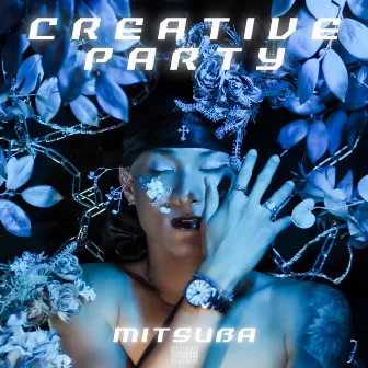 Creative Party by Mitsuba