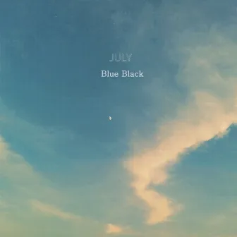 Blue Black by July