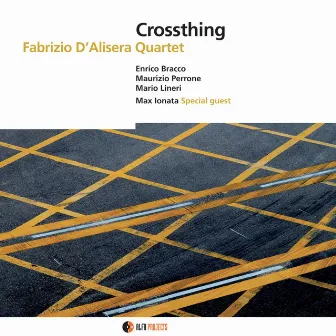 Crossthing by Fabrizio D'Alisera quartet