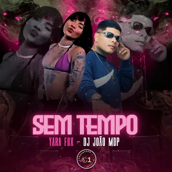 Sem Tempo by DJ João mdp