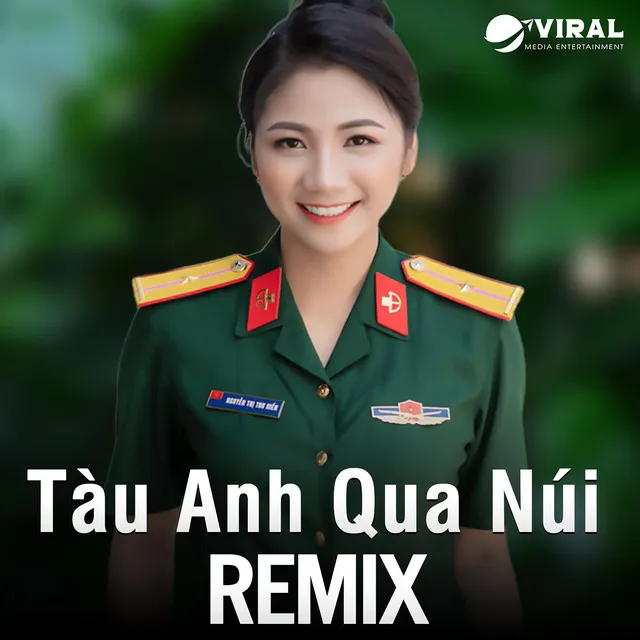 Tàu Anh Qua Núi Remix