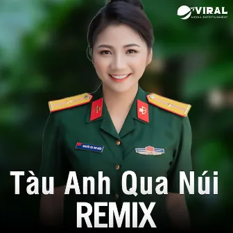 Tàu Anh Qua Núi Remix by Yến Surie