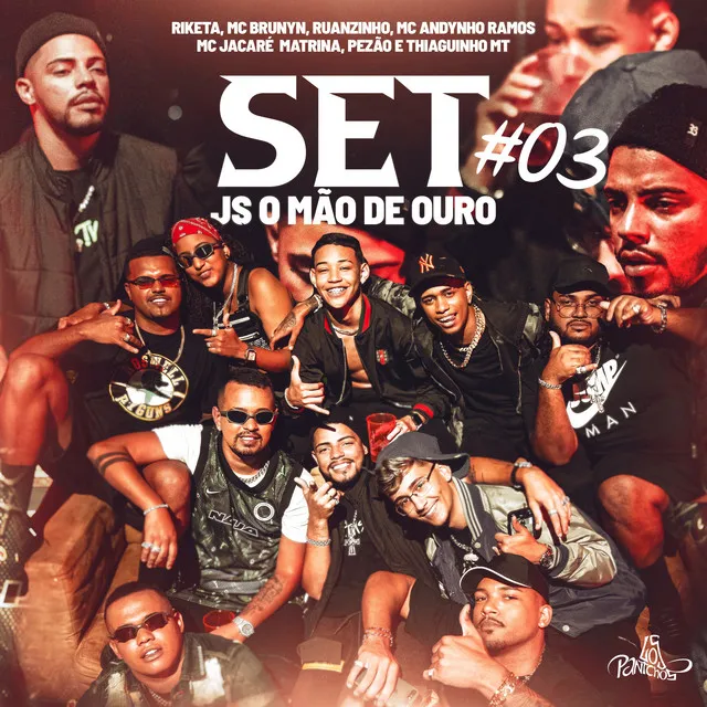 Set Js o Mão de Ouro #03