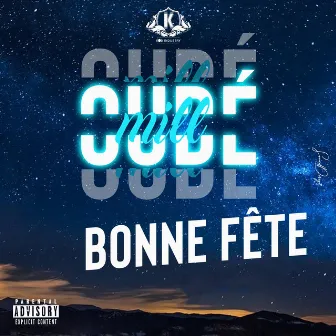 Bonne fête by Oudé Mill