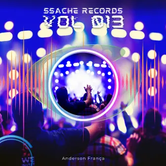 Ssache Records, Vol. 13 by Anderson França