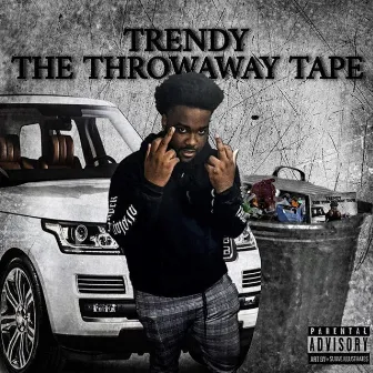 THE Throwaway Tape by Trendy