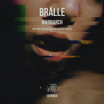 Matriarch by BRÄLLE