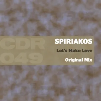 Let's Make Love by Spiriakos