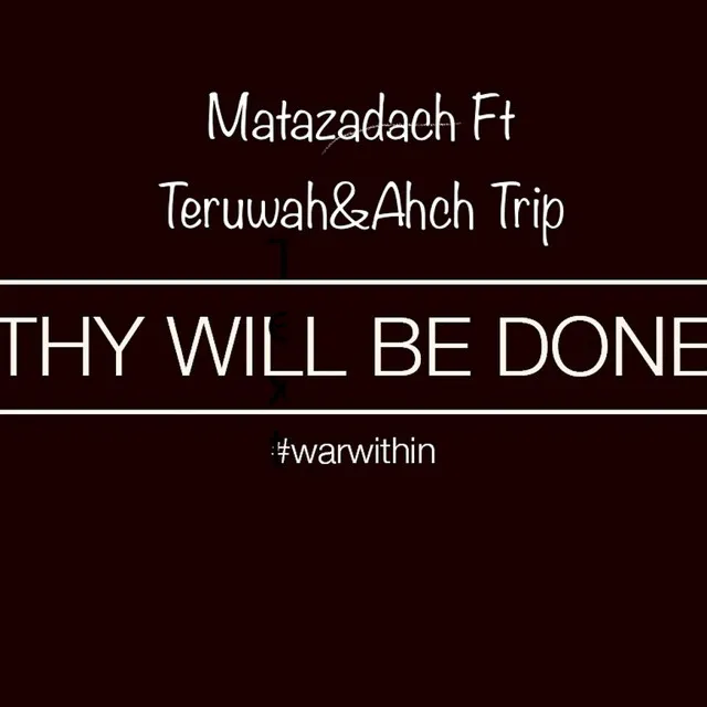 Thy Will Be Done