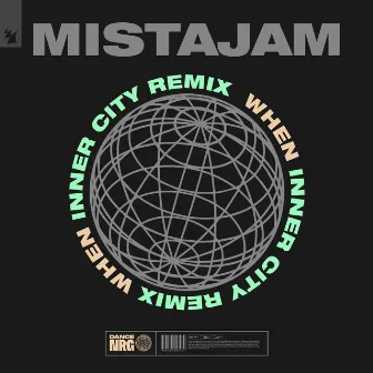 When (Inner City Remix) by Inner City