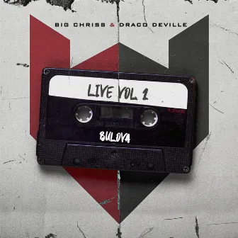 Live, Vol. 1 by Big Chriss & Draco Deville