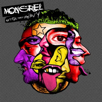 Better Than Heavy / Better Than Dub by Mongrel